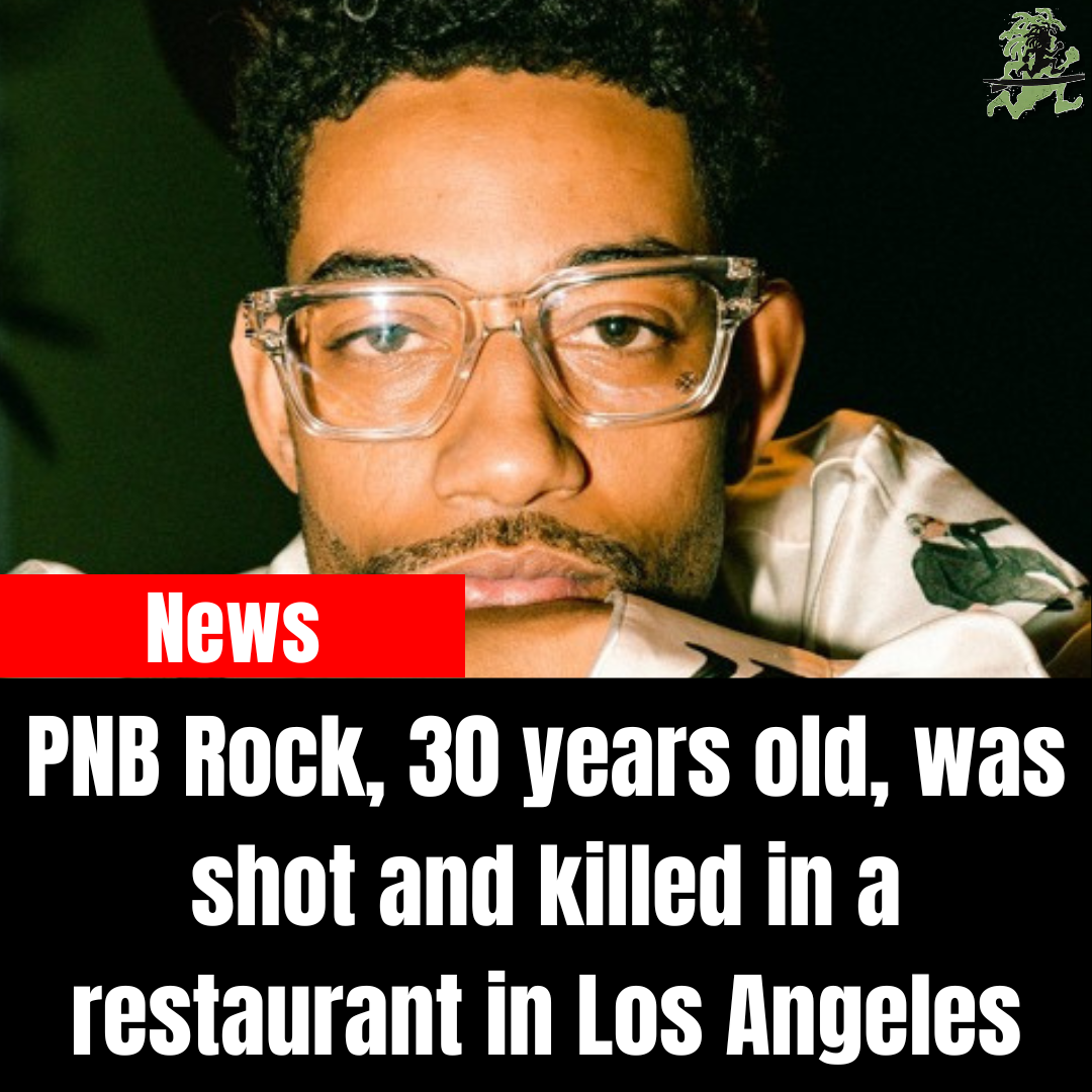 PNB Rock Shot & Killed